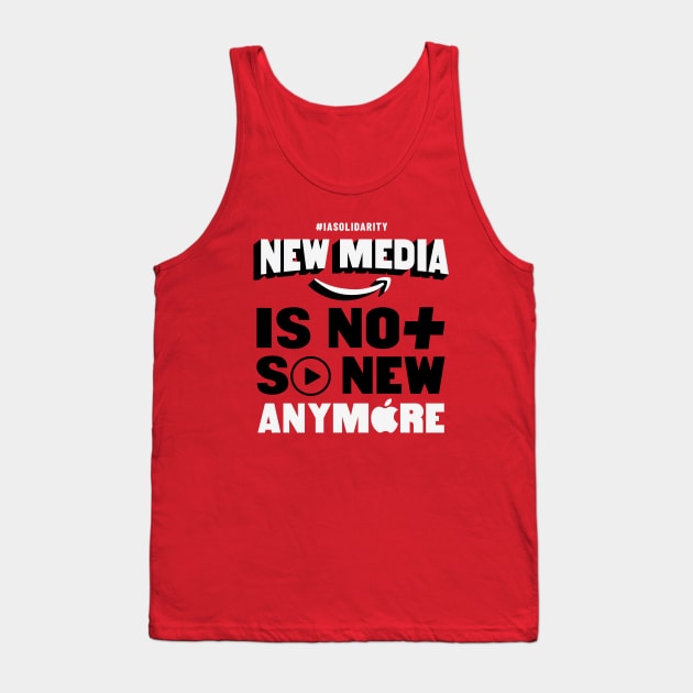 IATSE - New media is not so new anymore Tank Top by thedustyshelves